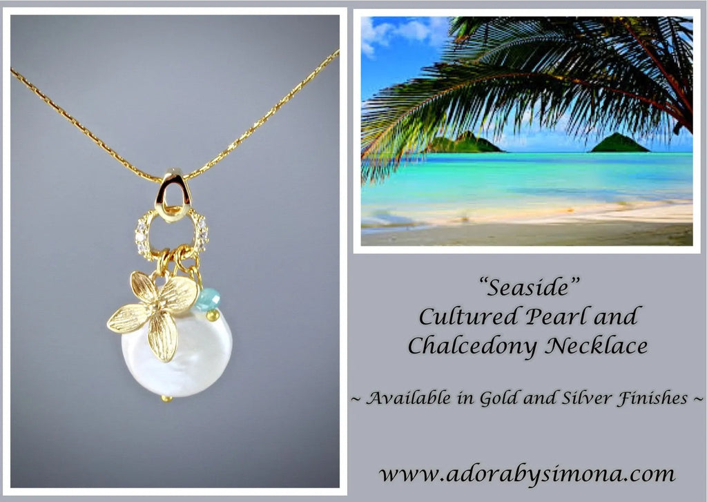 "Seaside" - Cultured Pearl and Chalcedony Necklace - Available in Gold and Silver